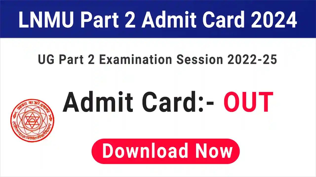 LNMU Darbhanga Degree Part 2 Admit Card 2024