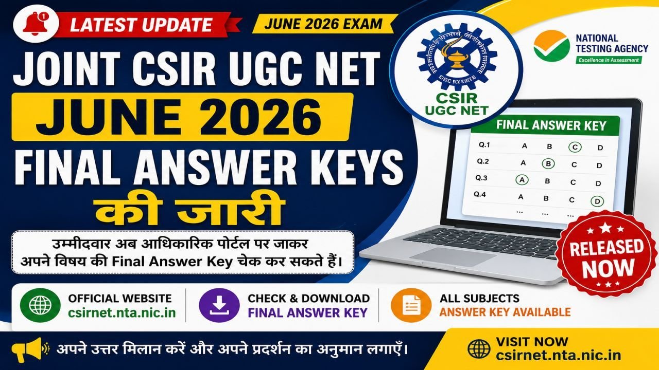 Joint CSIR UGC NET June 2026 Final Answer Key Released