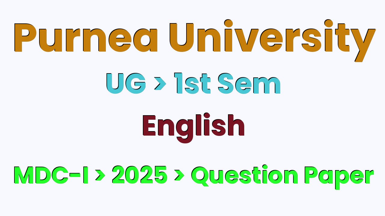 Purnea University UG 1st Sem English MDC-I 2025 Question Paper